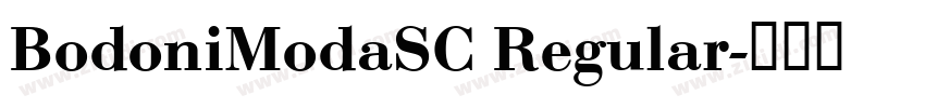 BodoniModaSC Regular字体转换 BodoniModaSC Regular字体转换